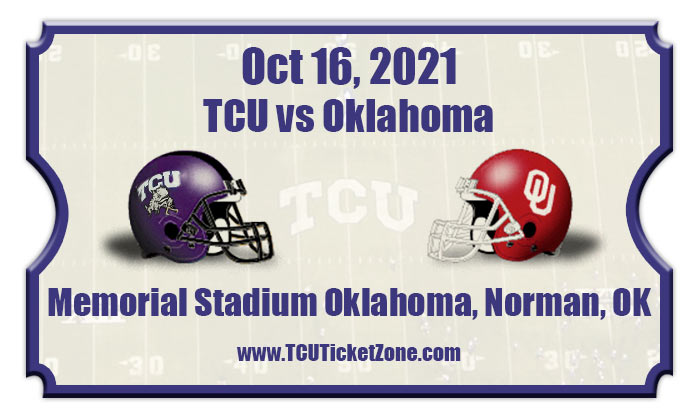TCU Horned Frogs vs Oklahoma Sooners Football Tickets | 10/16/21